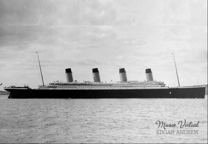 El Titanic antes de hundirse (Museo virtual Edgar Andrew).