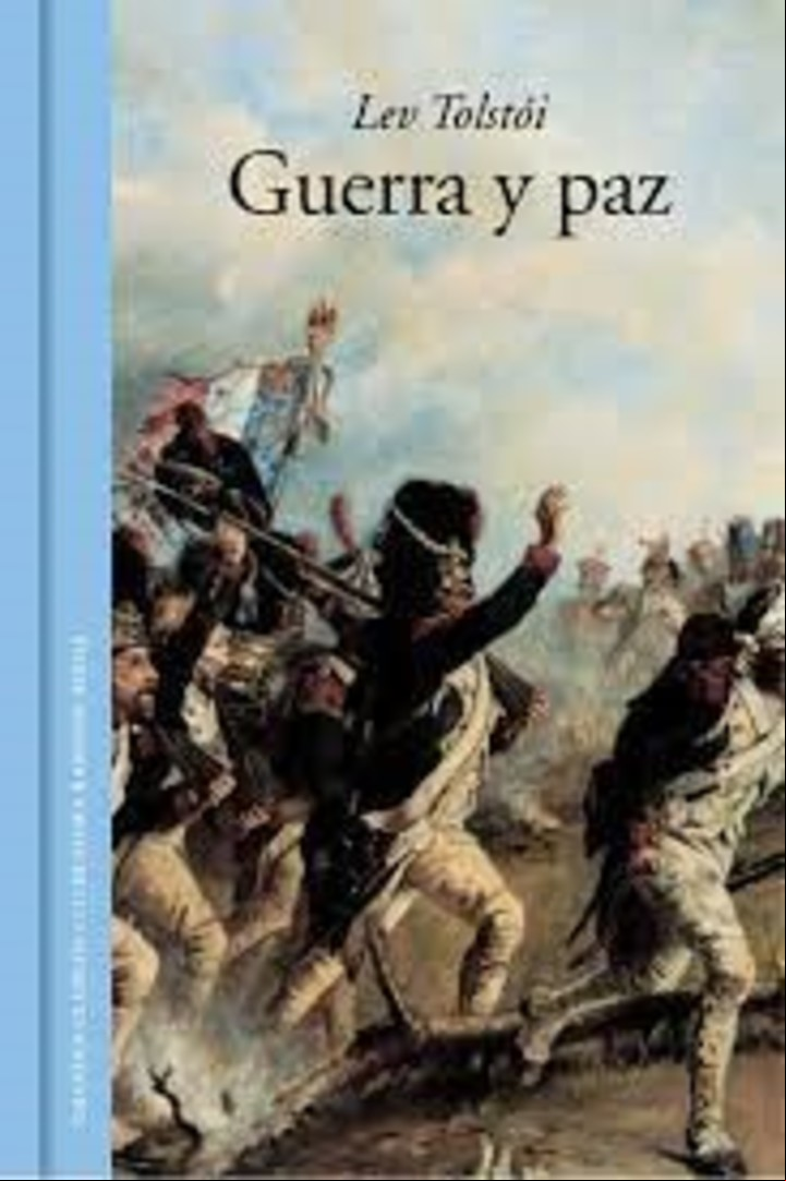 Guerra y paz, de León Tolstoi. Foto: Clarín.