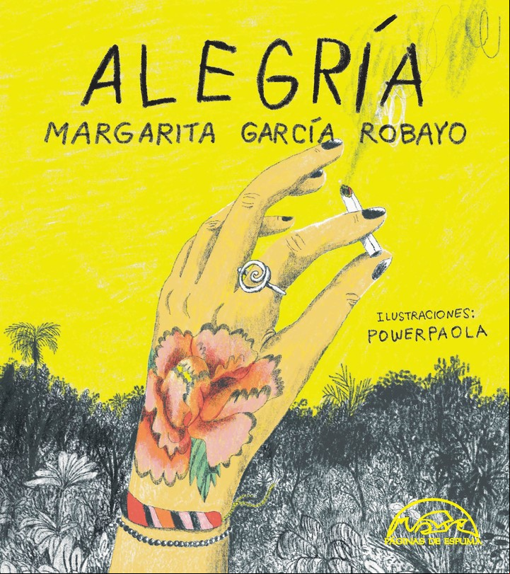 Alegría, de Margarita García Robayo con ilustraciones de Powerpaola (Páginas de espuma). Foto: Gentileza editorial.